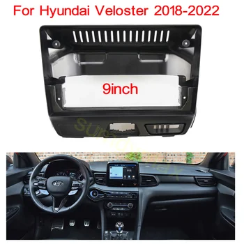 Hyundai Veloster uchun avtomobil Audio Radio 2din Fascia ramka adapteri 2018-2022 9 